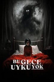 Bu Gece Uyku Yok 2024