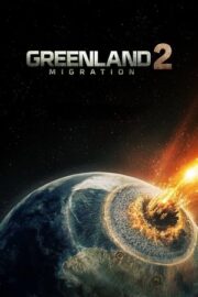 Greenland 2: Migration 2026