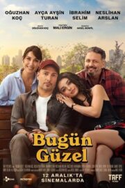 Bugün Güzel 2025