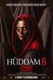 Hüddam 6: Cinnet 2026
