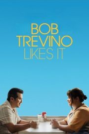 Bob Trevino Likes It 2025