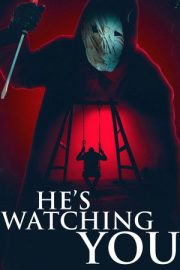 He’s Watching You 2026