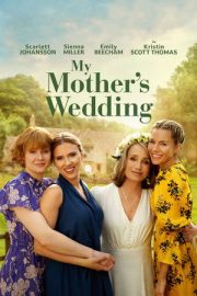 My Mother’s Wedding 2025