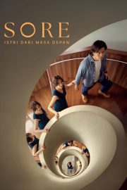 Sore: Gelecekten Gelen Eş 2025