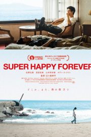 Super Happy Forever 2024