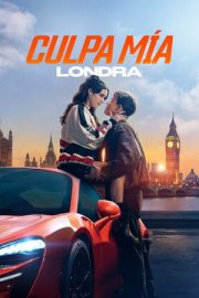 Culpa Mía: Londra 2025